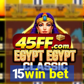 15win bet
